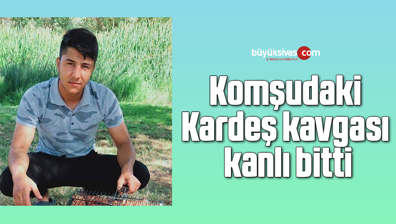 Kardeş kavgası kanlı bitti