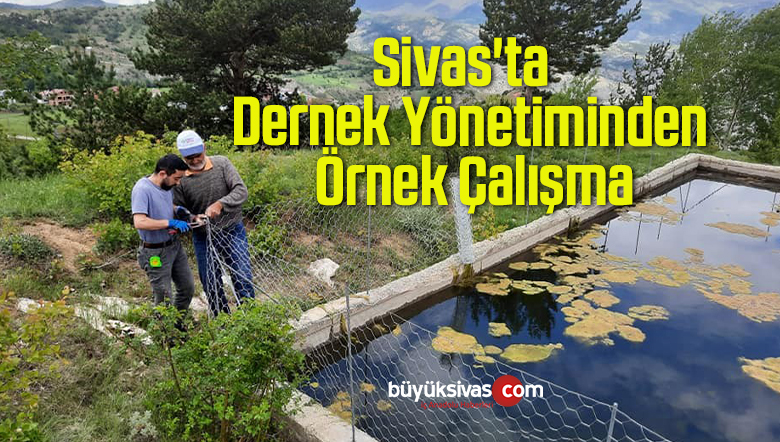 Sivas’ta Dernek Yönetiminden Örnek Çalışma