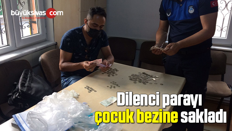 Dilenci parayı çocuk bezine sakladı