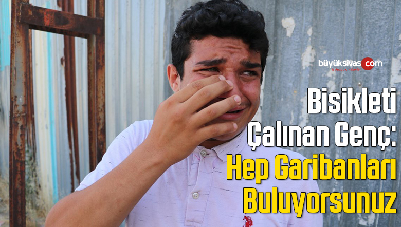 Bisikleti çalınan genç: Hep garibanları buluyorsunuz