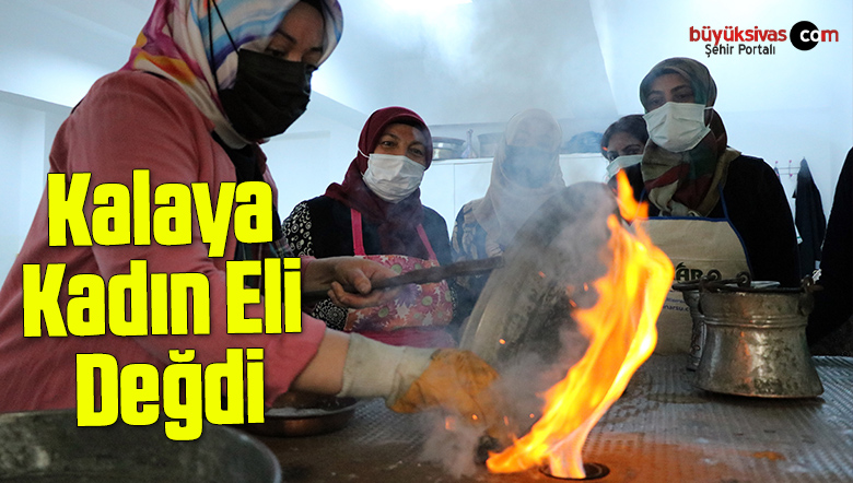 Kalaya Kadın Eli Değdi