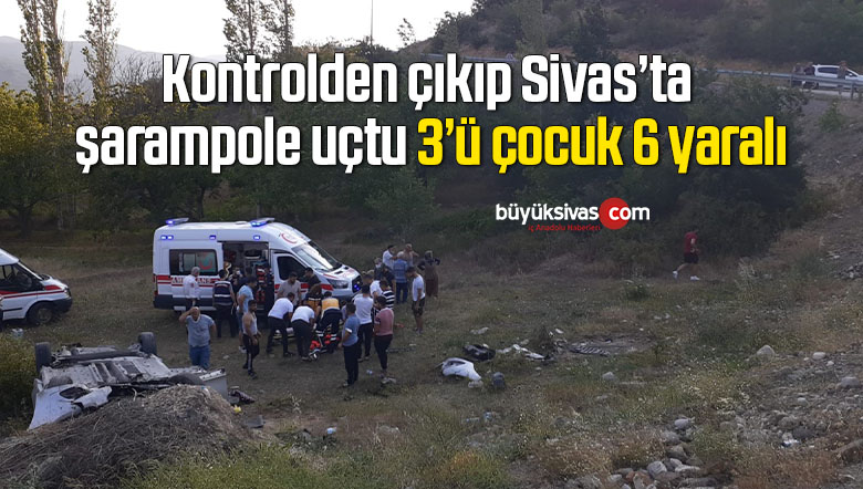Kontrolden çıkıp şarampole uçtu, 3’ü çocuk 6 yaralı