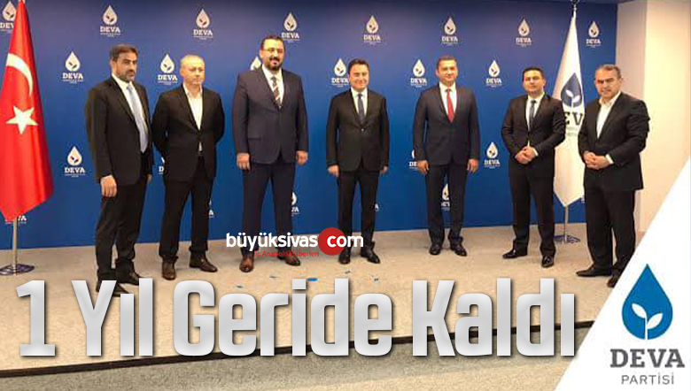 “Deva Partisi Sivas İl Başkanlığı görevini üstlenmemizin 1. yılı”