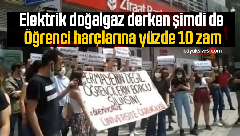 Öğrenci harçlarına yüzde 10 zam