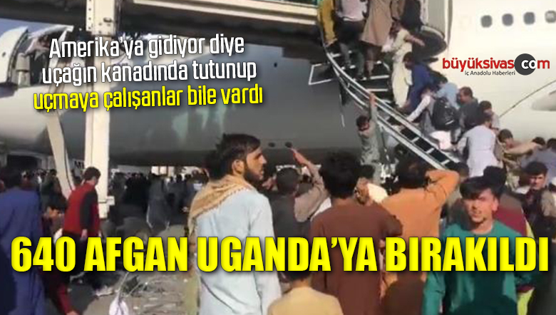 Rusya: Afganları taşıyan ABD uçağı Uganda’ya indi