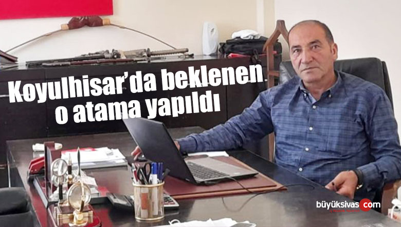 Gelecek Partisi Koyulhisar İlçe Başkanı Ünal Satış oldu