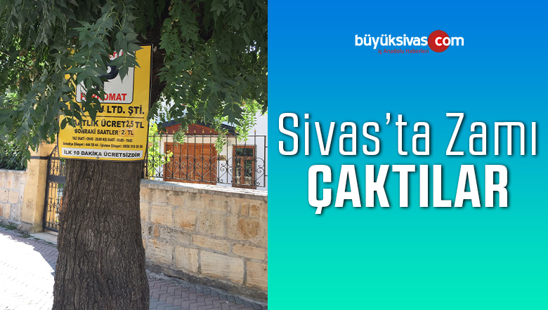 Yeni zamlı fiyat tarifelerinin yer aldığı tabelalar ağaçlara çakıldı