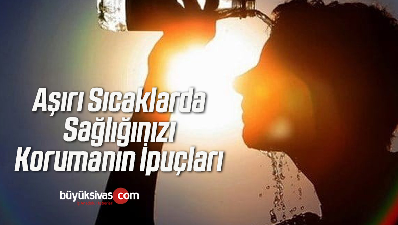 aşırı sıcaklarda