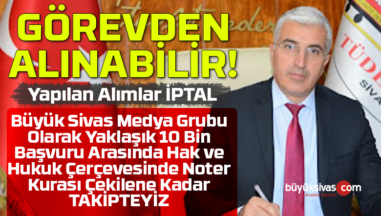 Noter ile kura çekilene kadar peşindeyiz! Belirlenen listeler iptal!