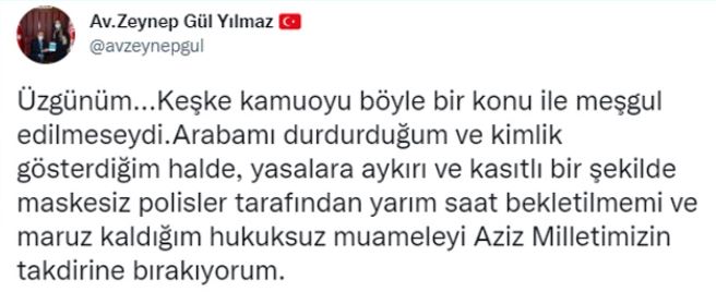 Vekil Zeynep Gül Yılmaz ‘dan polise hakareti sonrası açıklama
