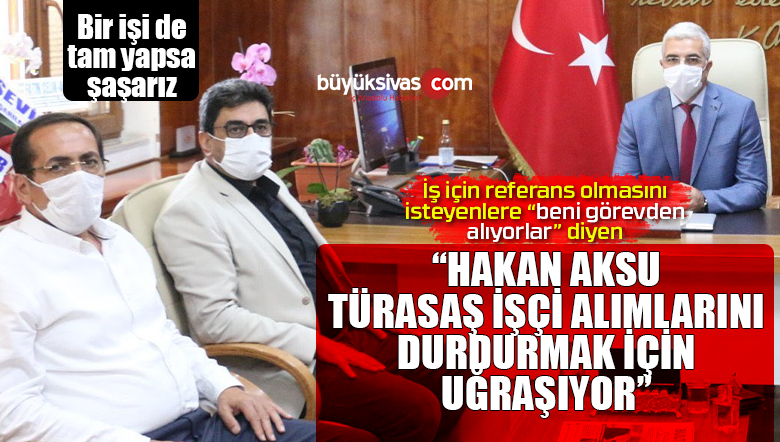 Türasaş Posta Başı “Hakan Aksu Türasaş alımlarını durdurmak için uğraşıyor”