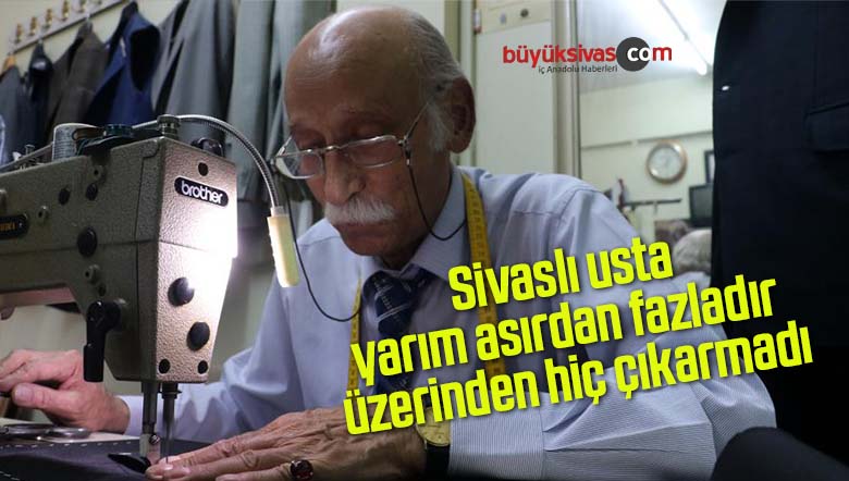 Yarım asırdan fazladır üzerinden hiç çıkarmadı