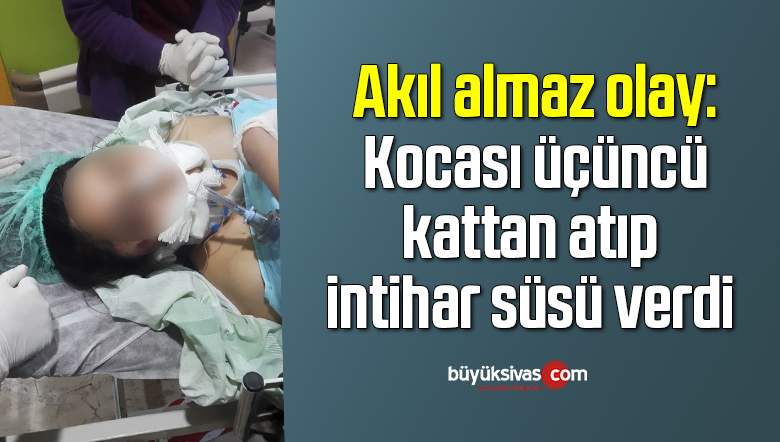 Akıl almaz olay: Kocası üçüncü kattan atıp intihar süsü verdi
