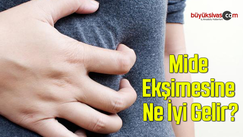 Mide Ekşimesine Ne İyi Gelir?