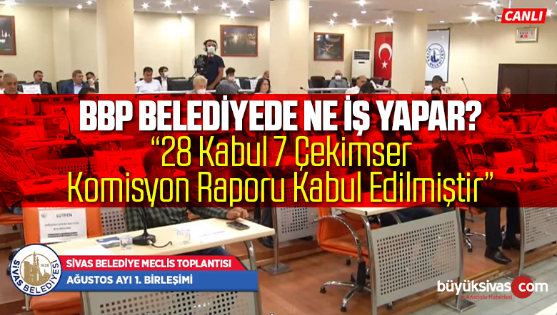 Sivas Belediyesi Meclis Toplantısı ilk kez canlı olarak yayınlandı!