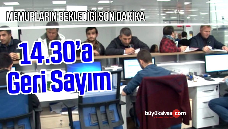 Memur zam oranları bugün açıklanacak