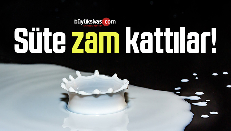 Süt fiyatlarına dev zam… Süte zam kattılar! Süt fiyatı 10’a yaklaştı