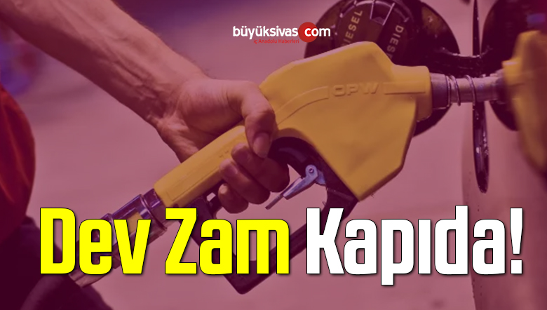 Benzin, motorin ve LPG fiyatlarına dev zam kapıda!