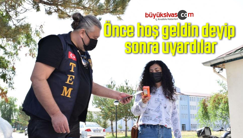 Önce hoş geldin deyip sonra uyardılar