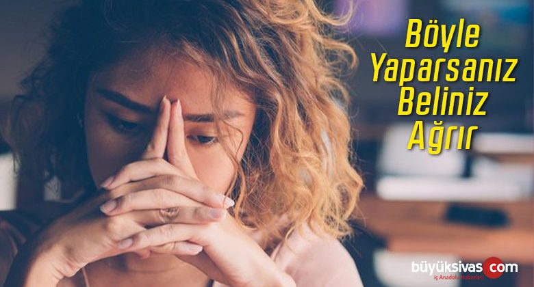 Fazla Stres Bel Ağrısına Problem Oluyor !