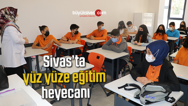 Sivas’ta yüz yüze eğitim heyecanı