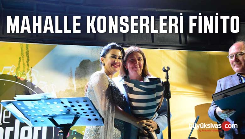 Sivas Mahalle Konserleri Tamamlandı