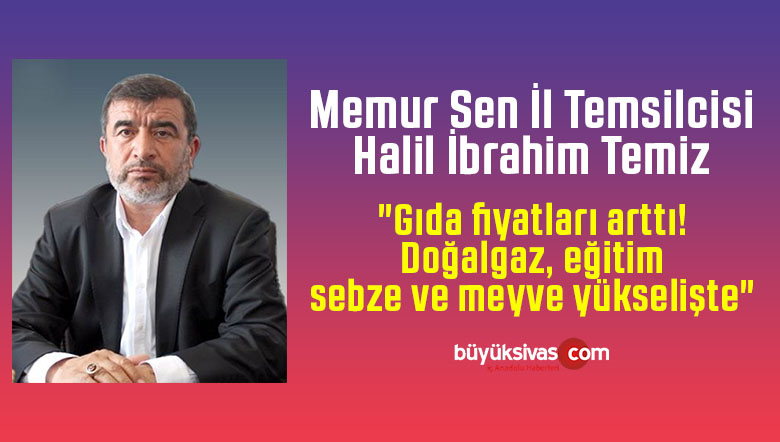 “Gıda fiyatları arttı! Doğalgaz, eğitim, sebze ve meyve yükselişte”