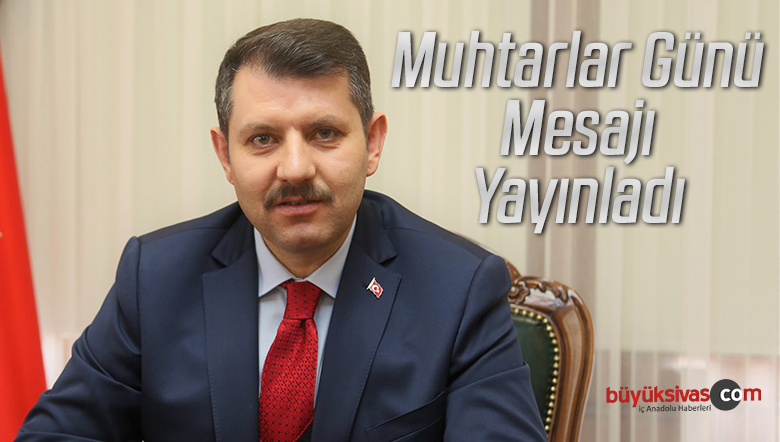 Muhtarlar Günü Mesajı