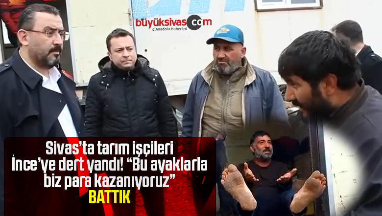 Sivas’ta Çiftçiler Deva Partisi Sivas İl Başkanı Serdar İnce’ye Dert Yandı