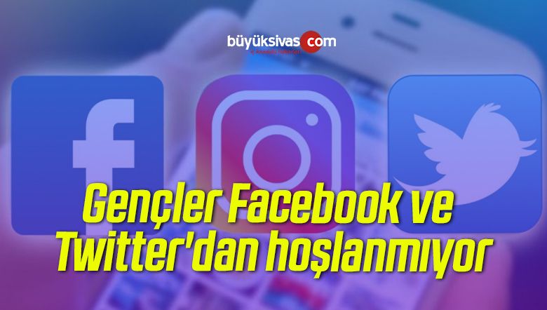 Gençler Facebook ve Twitter’dan hoşlanmıyor