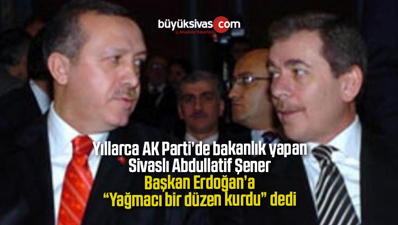 Şener’den Başkan Erdoğan’a: Yağmacı bir düzen kurdu