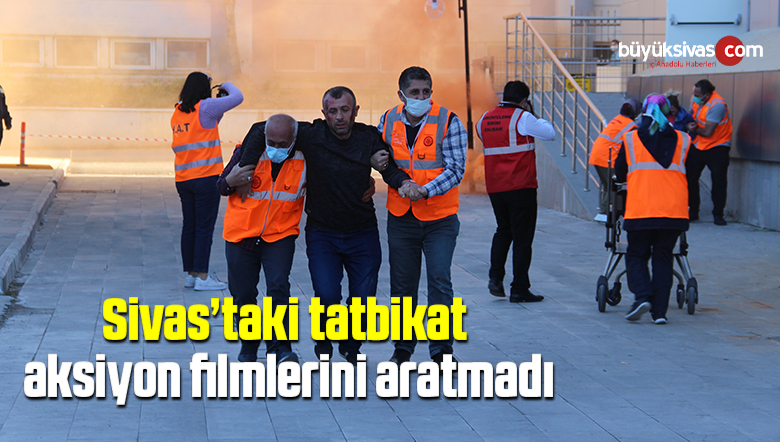 Sivas’taki tatbikat aksiyon filmlerini aratmadı