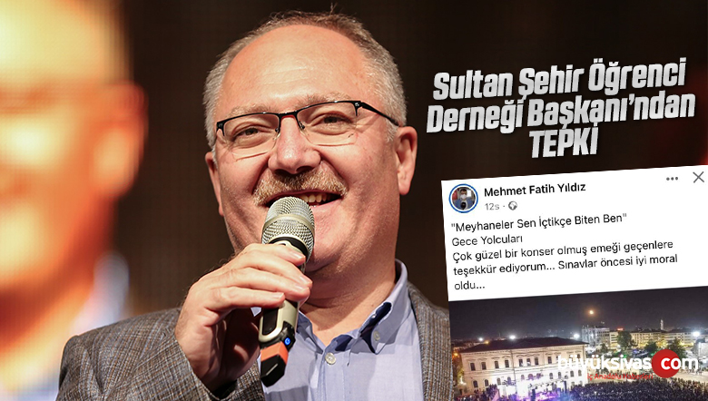 Sivas Belediyesi tarafından düzenlenen konsere Başkandan tepki geldi