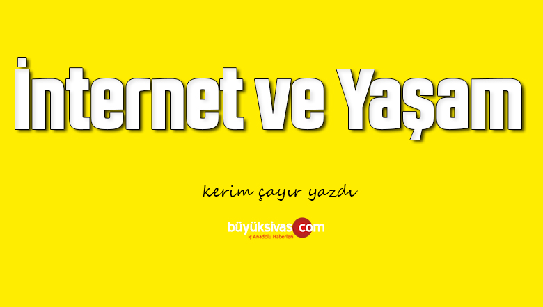 İnternet ve Yaşam