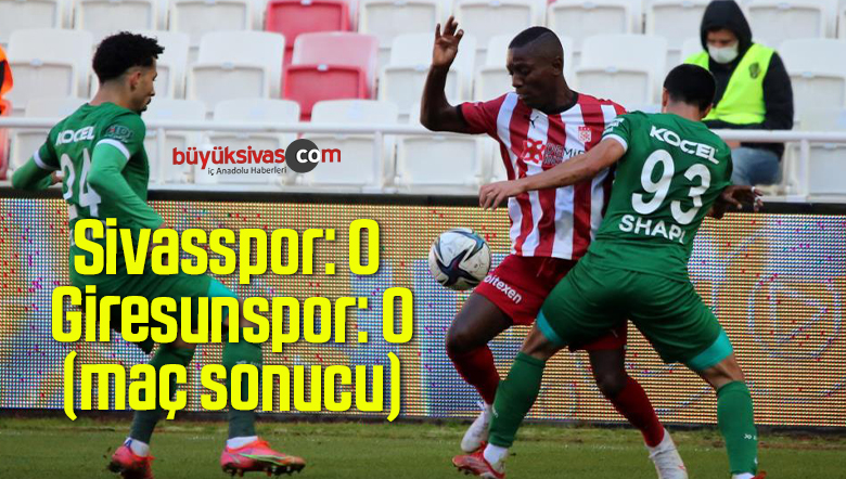 Demir Grup Sivasspor 0-0 GZT Giresunspor