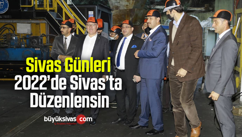 Sivas Günlerini 2022’de Sivas’ta Düzenleyelim