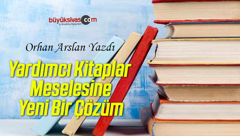 Yardımcı Kitaplar Meselesine Yeni Bir Çözüm