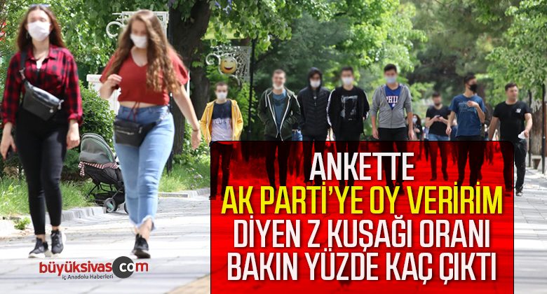 AK Parti Z kuşağı anketi yapıldı! Anket sonuçları paylaşıldı
