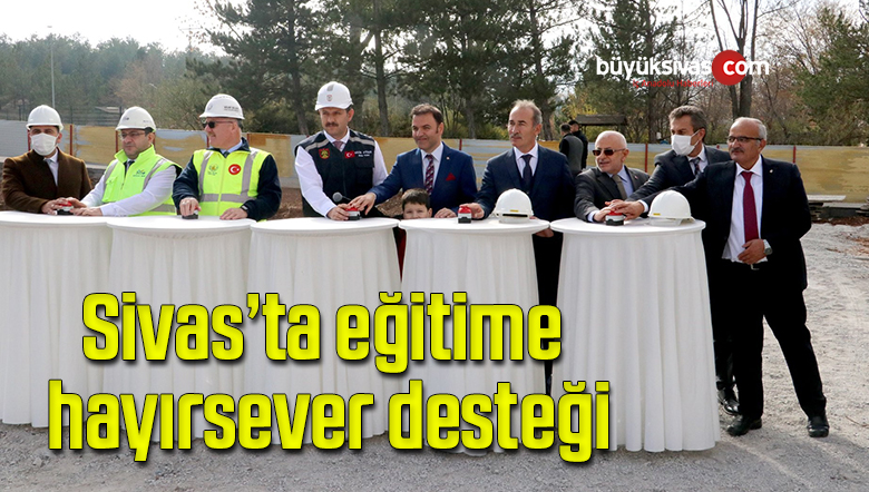 Sivas’ta eğitime hayırsever desteği