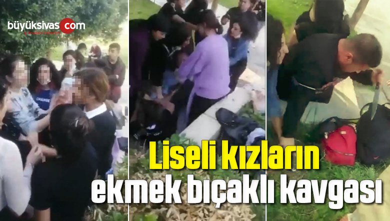 Liseli kızların ekmek bıçaklı kavgası kamerada