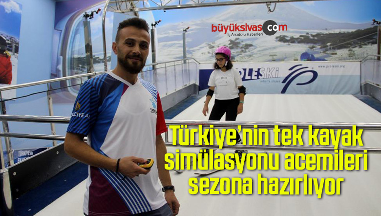 Türkiye’nin tek kayak simülasyonu acemileri sezona hazırlıyor
