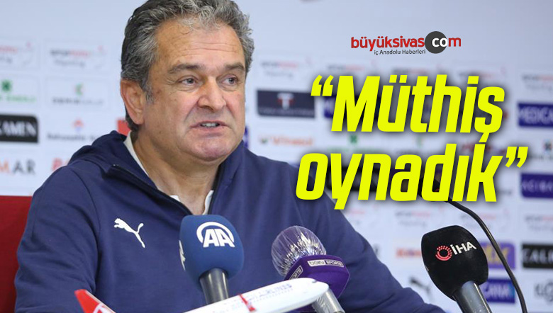 Bülent Albayrak: “Müthiş oynadık”