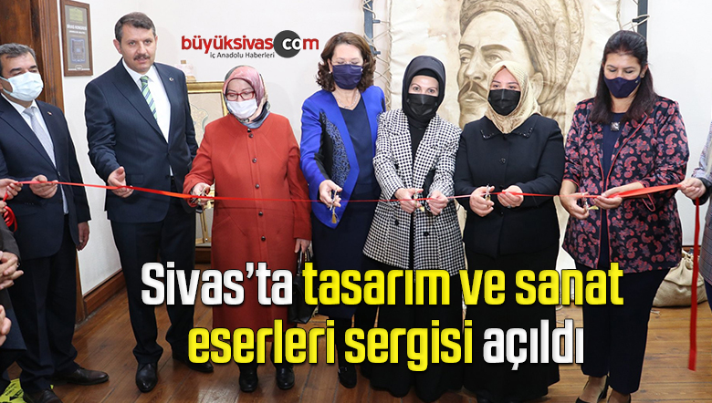 Tasarım ve sanat eserleri sergisi açıldı