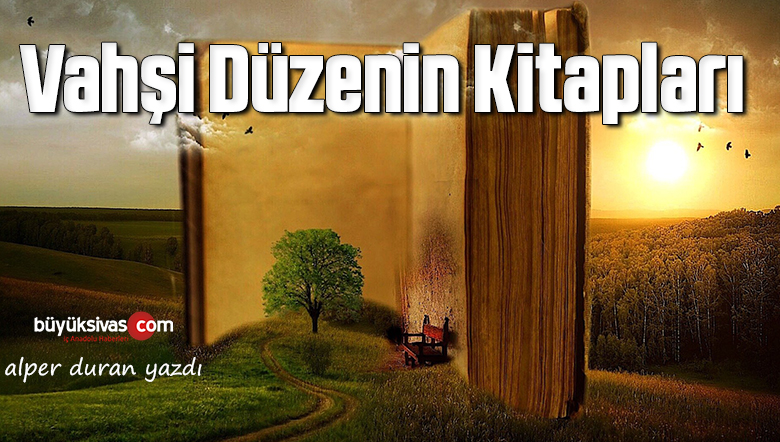 Vahşi Düzenin Kitapları