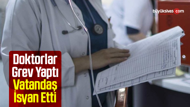 doktorlar grev