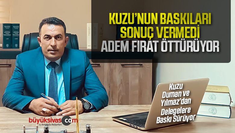 Adem Fırat Ne Aday Bıraktı Ne Müdür! Gözler Seçim Sonucunda