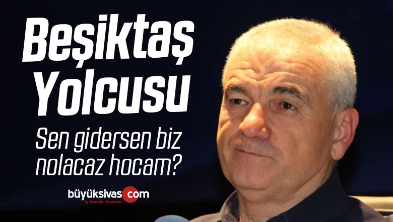 Ahmet Nur Çebi’nin aklındaki iki isimden biri Rıza Çalımbay Beşiktaş yolcusu!