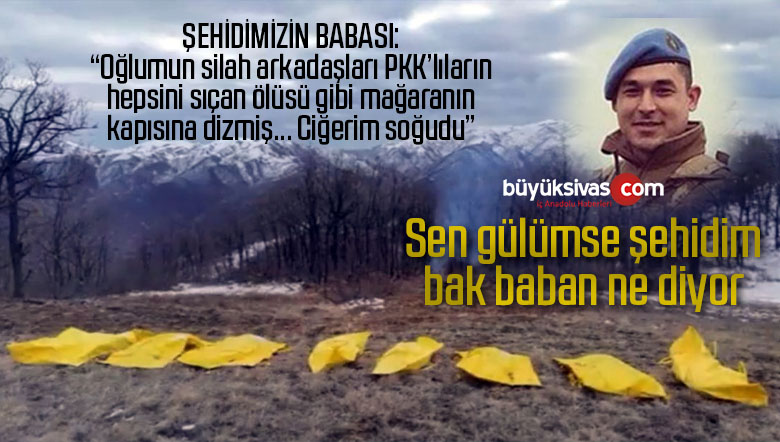 Şehit Celil Mutlu’nun babası: Kafam dik ve gururluyum