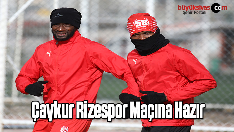 Çaykur Rizespor Maçına Hazır