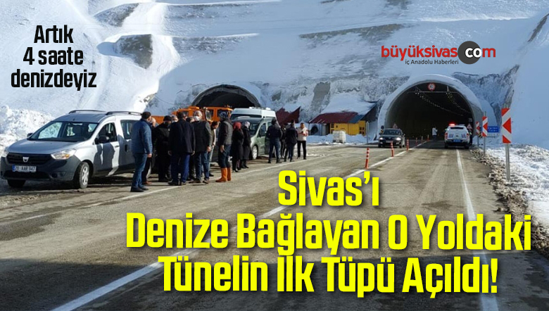 Sivas’a ulaşım için 2015 yılında başlanan tünelin tek tüpü açıldı